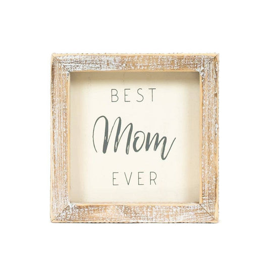 5x5 Best Mom Ever Wood Sign